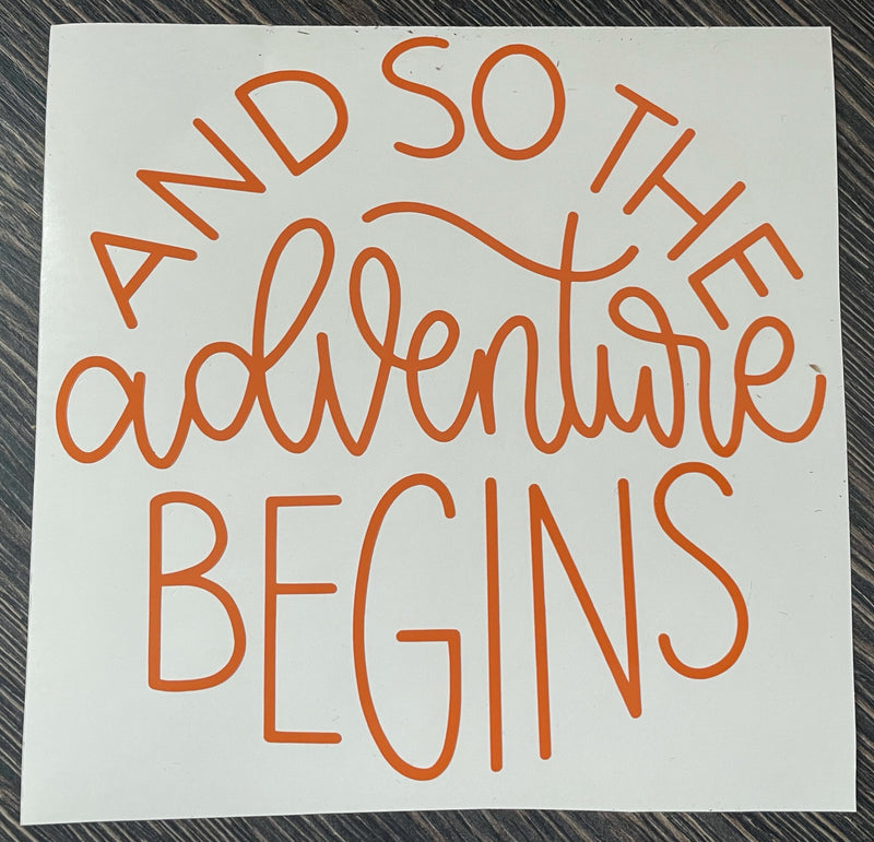And so the adventure begins decal orange